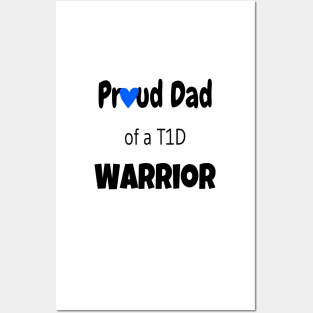 Proud Dad Of A T1D Warrior Posters and Art